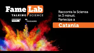 FameLab CT 2022 | Selezione finale