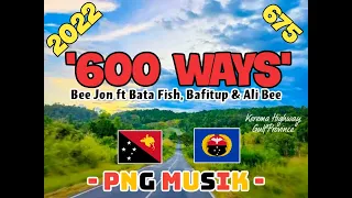 600 Ways- Bee Jon ft Bata Fish, Bafitup & Ali Bee