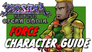 DFFOO GENERAL LEO FR FORCE ECHO BT CHARACTER GUIDE & SHOWCASE! BEST ARTIFACTS & SPHERES! DELAY!!!