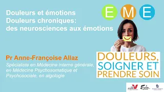 Douleurs et émotions - Douleurs chroniques: des neurosciences aux émotions