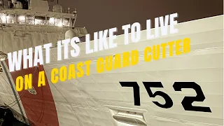 What it’s like living on a Coast Guard Cutter
