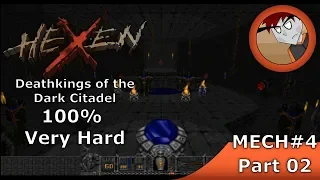 Hexen: Deathkings of the Dark Citadel - 100%, VH - Part 02