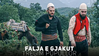 Tregim Popullor - Falja e Gjakut