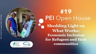 S3E4 PEI Open House | Economic Inclusion for Refugees and Host Communities