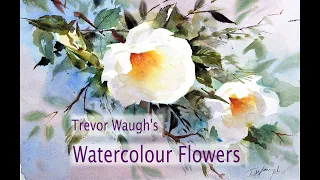 Trevor Waugh's Watercolour Flowers