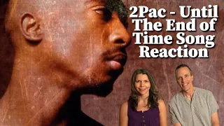 Reaction To 2Pac  - Until The End of Time Song Reaction! Husband and Wife 1st Time Hearing!