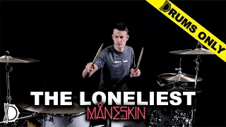THE LONELIEST - Måneskin | DRUMS ONLY