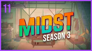 Resolve | MIDST | Season 3 Episode 11