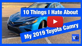 10 Things I Hate About My Toyota Camry