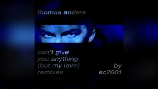 Thomas Anders - Can't Give You Anything (But My Love) (Extended Version)