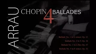 CLAUDIO ARRAU, Complete Chopin Ballades