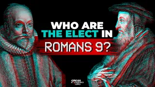 Who are the elect in Romans 9? with @Soteriology101