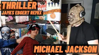 Michael Jackson - Thriller (James Egbert Remix) | Drum Cover Halloween Special