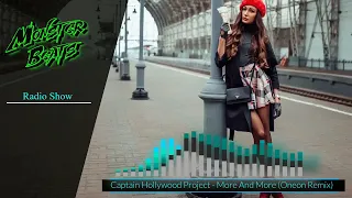 Captain Hollywood Project - More And More (MB Radio Show Remix)