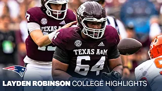Layden Robinson College Highlights, Texas A&M, OG | New England Patriots 2024 NFL Draft Pick