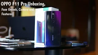 OPPO F11 PRO [India] - Unboxing, Face unlock, Camera and Features