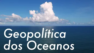 GEOPOLÍTICA DOS OCEANOS | Heni Ozi Cukier