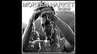 a-ha - morten harket - Brother ( phaze 1 studio version)