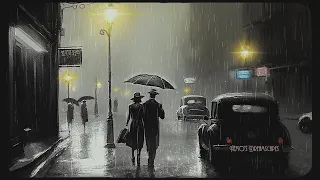 1940s You're walking in the rain with your valentine - Romantic oldies vintage music w/ rain sounds