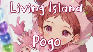 Nightcore - Pogo - Living Island