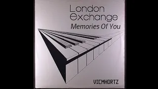 Memories Of You [Extended Dance Version] - LONDON EXCHANGE