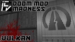 Vulkan - Doom Mod Madness