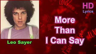 iMusicPlus HD Lyrics - More Than I Can Say, Song by Leo Sayer