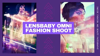 Lensbaby Omni Fashion Shoot | Inside Fashion and Beauty Photography with Lindsay Adler