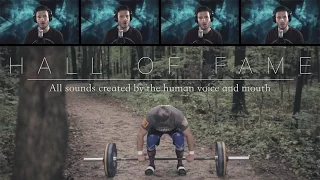 Hall of Fame - The Script - Fitness Motivation - (A cappella Cover)
