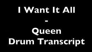 I Want It All  - Queen - Drum Transcript - DIFFICULTY 2/5 ⭐️