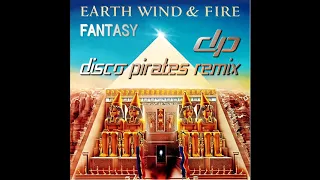 Earth, Wind & Fire -  Fantasy (Disco Pirates Remix)  [Tony King Extended Edit]