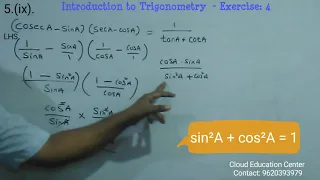 Introduction to Trigonometry | Exercise: 4 | 5.(ix). (cosecA-sinA)(secA-cosA)=1/(tanA+cotA) |10 math