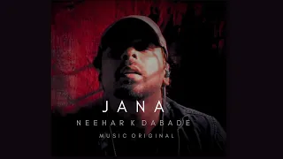 Jana | Music original | Neehar K Dabade  Ft. Radhika Kalla