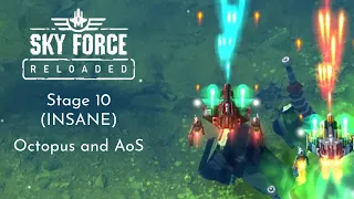 Sky Force Reloaded | Stage 10 (Insane) | Octopus and AoS