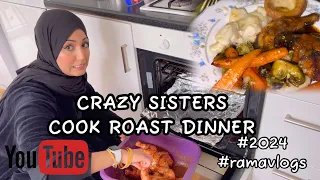 CRAZY SISTERS COOK ROAST DINNER FOR IFTAR #dailyvlogs #ramavlogs