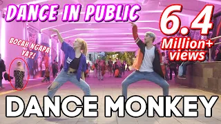 DANCE MONKEY in PUBLIC | Natya, Naissa, Rendy