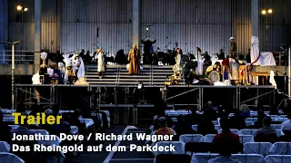 Jonathan Dove / Richard Wagner: THE RHINEGOLD on the parking deck (Official trailer)