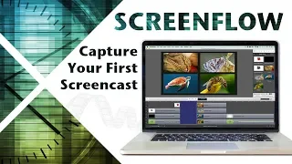 Screenflow Tutorial | How to use Screenflow for Beginners (6,7, 8 and 9)