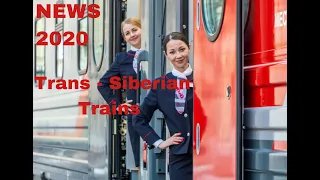 Trans - Siberian Train, News - 2020