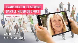 Transidentité et sexisme dans le milieu du sport - Sandra FORGUES