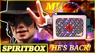 Michael Jackson Spirit Box - HEAR HIM IN 2024! MJ COMES BACK For His FANS! (Spirit Interview)