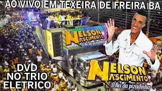 DVD NELSON NASCIMENTO NO TRIO ELETRICO