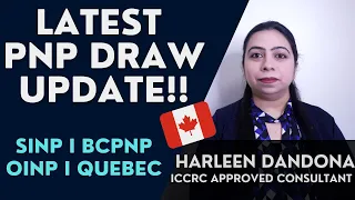 Latest PNP Draw Canada | BC PNP | OINP | SINP I QUEBEC I Canada Immigration 2021