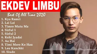 Best Of 💕Ekdev Limbu Songs Collection 2020💕 || Top 10 Ekdev Limbu Songs Jukebox 2020 ||