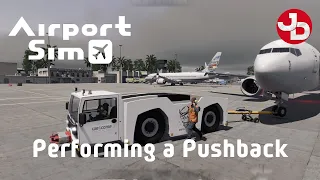 AirportSim - TUTORIAL - How to perform a pushback