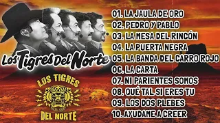 Los Tigres Del Norte Éxitos Corridos Famosos - Corridos Norteños