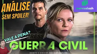 Episódio 83 - Filme Guerra Civil