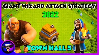Best TH5 (Town Hall 5) Giant Wizard Attack Strategy (2022) | th5 attack strategy | Clash of Clans