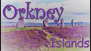 The best places to visit on the Orkney Islands – Scotland (United Kingdom)