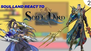Soul Land React to tang san || part 2 || gacha life